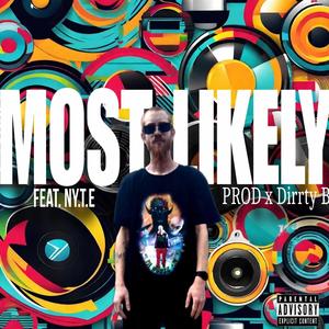 Most Likely (feat. NY.T.E) [Explicit]