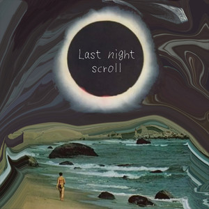 Last Night Scroll (Explicit)