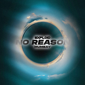 No Reason (Explicit)
