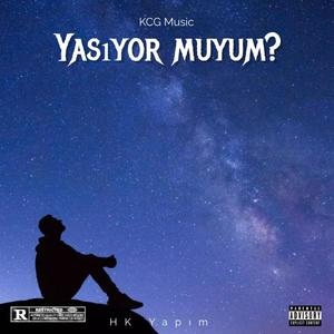 Yaşıyor muyum (Explicit)