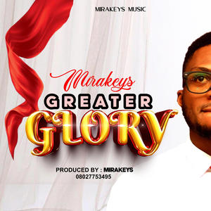 Greater Glory