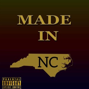 Made in Nc (Explicit)