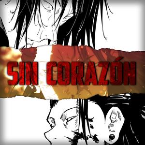 Sin Corazón (Explicit)