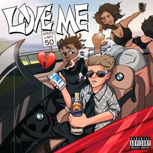 Love Me! (feat. LIL AR) (Explicit)