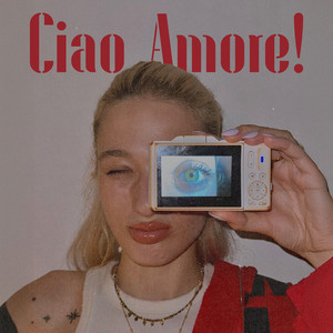 Ciao Amore! (Explicit)