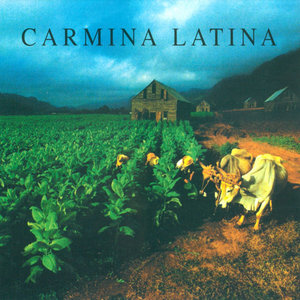 Carmina Latina: Sacred Chants of Colonial Latin America