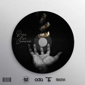 R.S.C (Reyes Sin Corona) (Explicit)