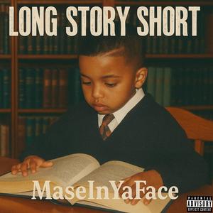 Long Story Short (Explicit)