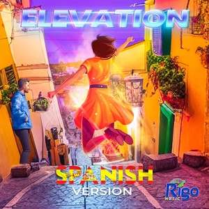 Elevation (Spanish Version) [Explicit]