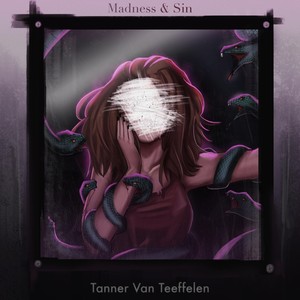 Madness & Sin