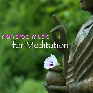 Non Stop Music for Meditation – Amazing Peaceful Songs for Your Vipassana Meditation, Deep Relaxatio