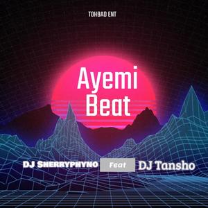 Ayemi Mara Beat (feat. DJ Sherryphyno)