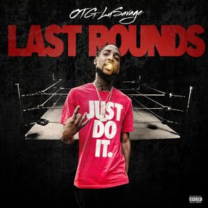 Last Round (Explicit)