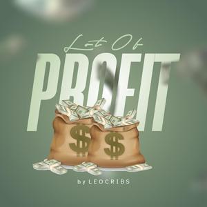 Lot of Profit (feat. Buccett Loc & Solo G) [Explicit]