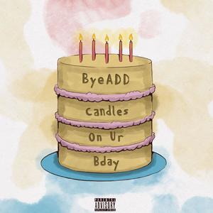 Candles On Ur Bday (Clean Version)