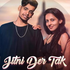 JITNI DER TAK (feat. MANDY SINGH) [Explicit]