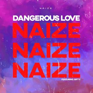 Dangerous love(feat. Gifty)