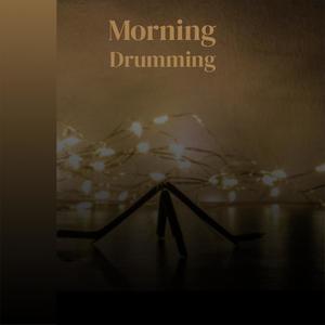 Morning Drumming