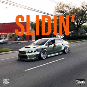 Slidin' (Explicit)