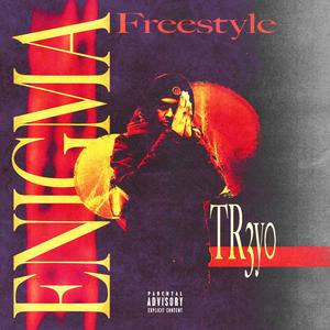 Enigma Freestyle (Explicit)