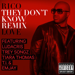 They Don't Know (Remix) [Explicit]