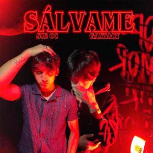 SALVAME (feat. Gaxtacy)