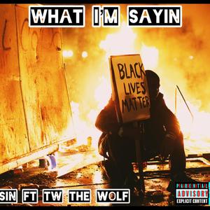 What Im Sayin (Explicit)