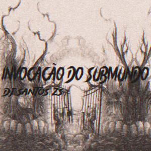 A invocação do submundo - vozes de outro mundo (Explicit)