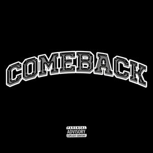 Comeback (Explicit)