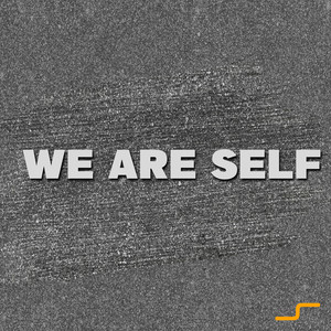 We Are Self (Original Mix)