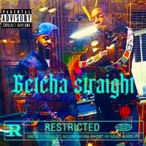 Getcha straight (feat. Baby Jay) (Explicit)