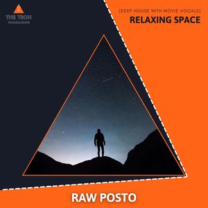 Relaxing Space (Deep House With Movie Vocals) (Original Mix)