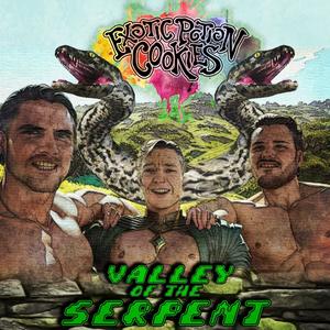 Valley Of The Serpent (Explicit)