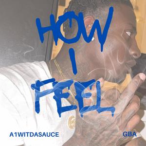 How I Feel (Radio Edit|Explicit)