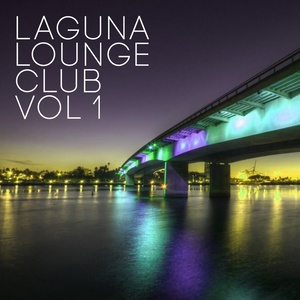 Laguna Lounge Club, Vol. 1