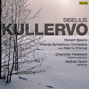 Sibelius: Kullervo, Op. 7 - III. Kullervo and His Sister