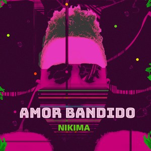 Amor Bandido