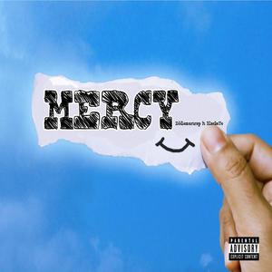 Mercy (feat. BlackeYe)