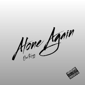 Alone Again (Explicit)