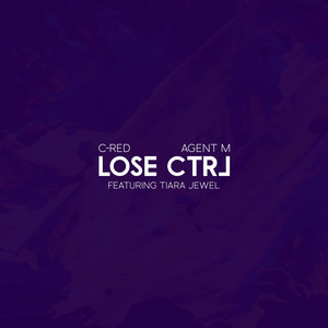 Lose Ctrl (Explicit)