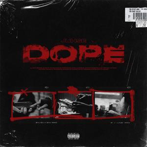 Dope (Explicit)