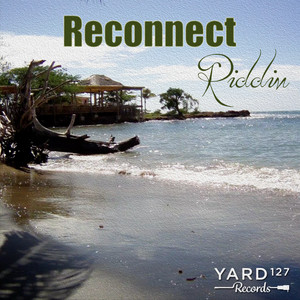 Reconnect Riddim