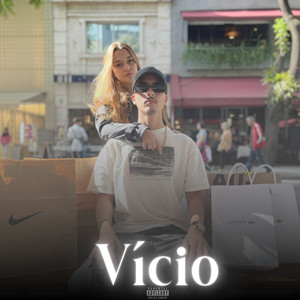 Vício (Explicit)