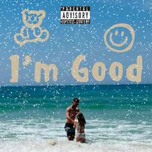 I'm Good (Explicit)