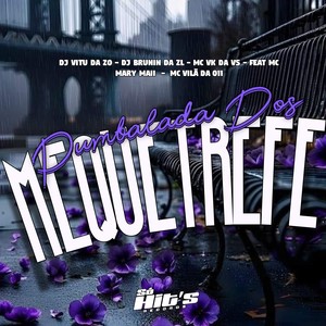 Pumbalada Dos Mequetrefe (Explicit)