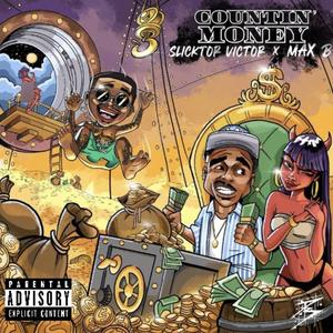 Countin Money (feat. Max B) [Explicit]