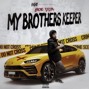 My Brothers Keeper (Explicit)