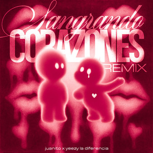Sangrando Corazones (Remix|Explicit)