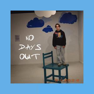 No Days Out (Explicit)