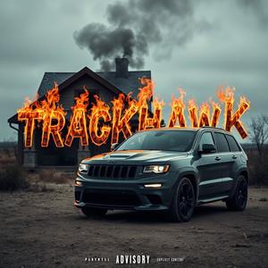 Trackhawk (feat. HaitiOmerta) (Explicit)